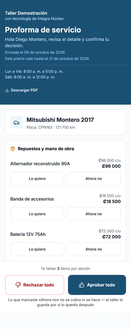 La proforma como la abre el cliente en su teléfono. Dice hasta qué fecha vale el
                  precio, lista cada repuesto con su monto y da dos botones por línea —«Lo quiero»
                  y «Ahora no»—, con el aviso de que lo marcado «Ahora no» no se cobra ni se hace.